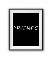 постер friends а4 в Энгельсе